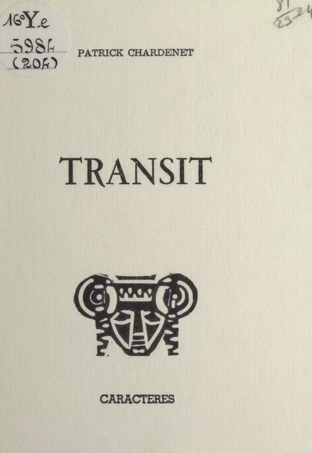 Transit - Patrick Chardenet - Caractères (réédition numérique FeniXX)