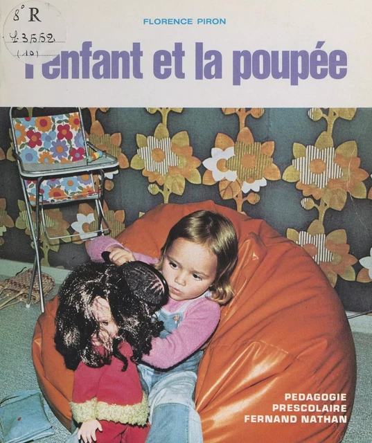 L'enfant et la poupée - Florence Piron - (Nathan) réédition numérique FeniXX