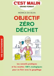 Objectif zéro déchet, c'est malin