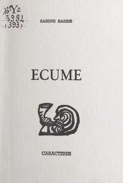 Écume - Sabine Badré - Caractères (réédition numérique FeniXX)