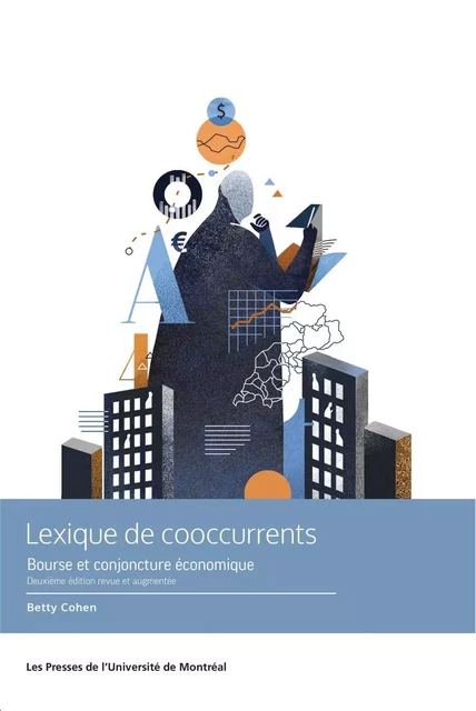 Lexique de cooccurrents - Betty Cohen - Presses de l'Université de Montréal