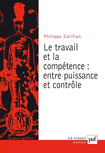 Le travail et la compétence : entre puissance et contrôle - Philippe Zarifian - Humensis