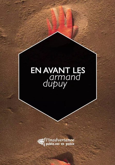 En avant les - Armand Dupuy - publie.net