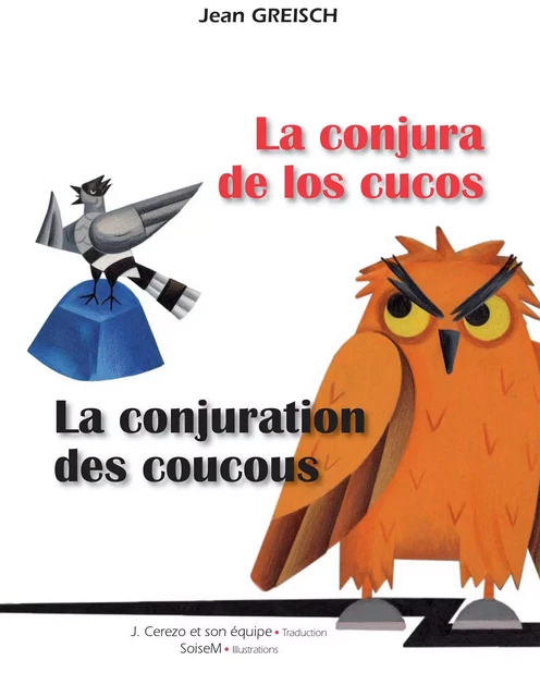 La conjura de los cucos -La conjuration des coucous - Jean Greisch - Ipagine