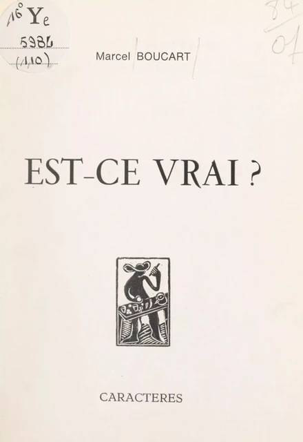 Est-ce vrai ? - Marcel Boucart - Caractères (réédition numérique FeniXX)