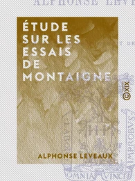 Étude sur les Essais de Montaigne