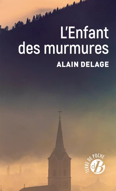 L'Enfant des murmures - Alain Delage - De Borée