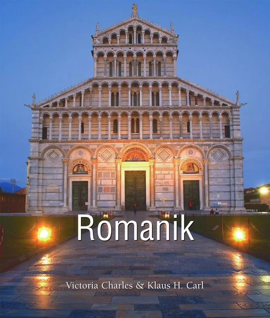 Romanik - Victoria Charles, Klaus H. Carl - Parkstone International