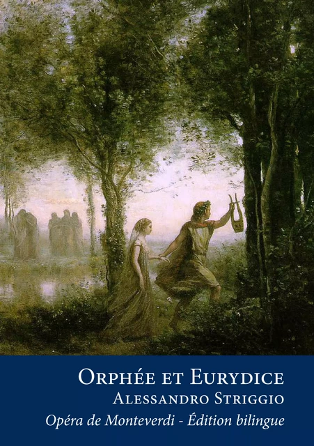 Orphée et Eurydice - Alessandro Striggio - Editions l'Escalier