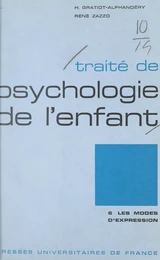 Traité de psychologie de l'enfant (6)