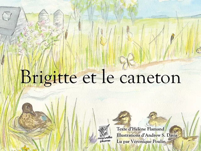 Brigitte et le caneton - Hélène Flamand - Éditions de la Nouvelle Plume