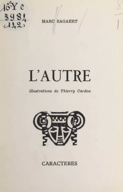 L'autre - Marc Sagaert - Caractères (réédition numérique FeniXX)