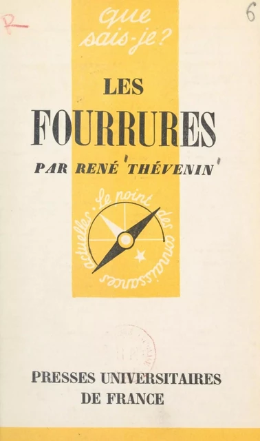 Les fourrures - René Thévenin - (Presses universitaires de France) réédition numérique FeniXX