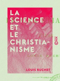 La Science et le Christianisme