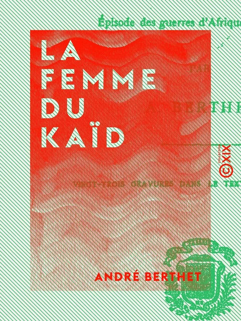 La Femme du Kaïd - André Berthet - Collection XIX