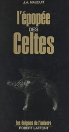 L'épopée des Celtes