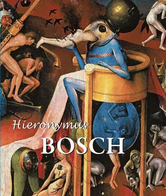 Hieronymus Bosch - Virginia Pitts Rembert - Parkstone International