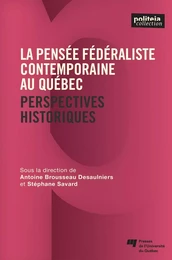 La pensée fédéraliste contemporaine au Québec