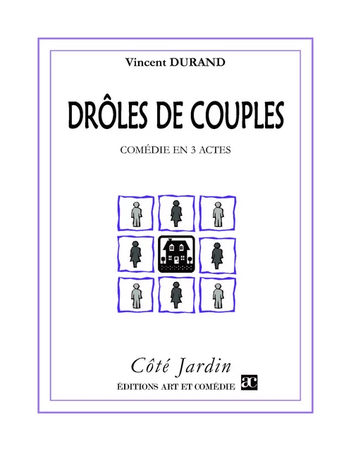 Drôles de couples - Vincent Durand - Librairie Théâtrale