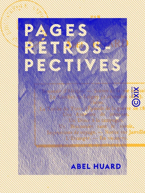 Pages rétrospectives - Abel Huard - Collection XIX