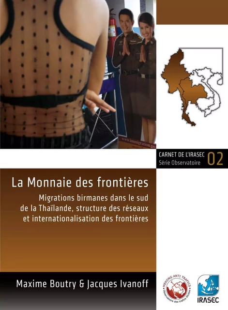 La Monnaie des frontières - Maxime Boutry, Jacques Ivanoff - Institut de recherche sur l’Asie du Sud-Est contemporaine