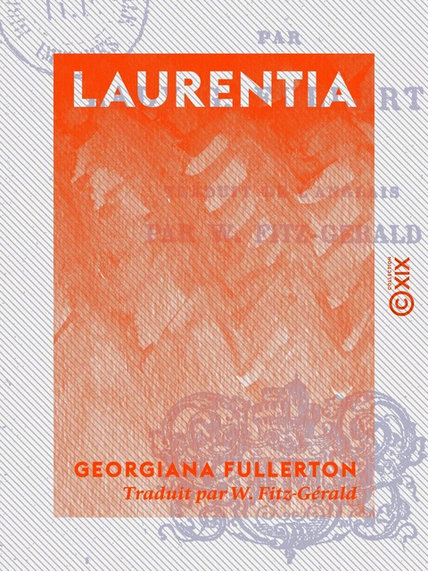 Laurentia - Georgiana Fullerton - Collection XIX