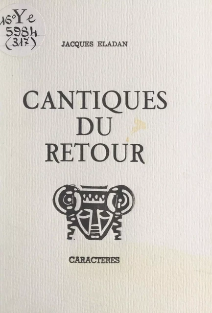 Cantiques du retour - Jacques Éladan - Caractères (réédition numérique FeniXX)