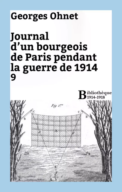 Journal d'un bourgeois de Paris pendant la guerre de 1914 - 9 - Georges Ohnet - Bibliothèque malgache