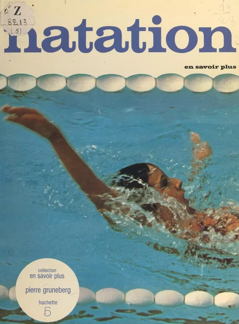 La natation - Pierre Gruneberg - (Hachette) réédition numérique FeniXX