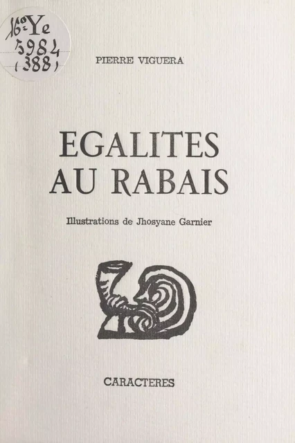 Égalités au rabais - Pierre Viguera - Caractères (réédition numérique FeniXX)