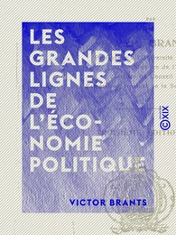 Les Grandes Lignes de l'économie politique