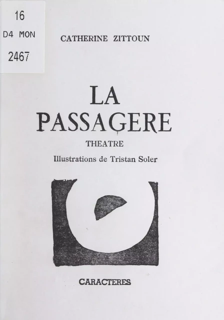 La passagère - Catherine Zittoun - Caractères (réédition numérique FeniXX)