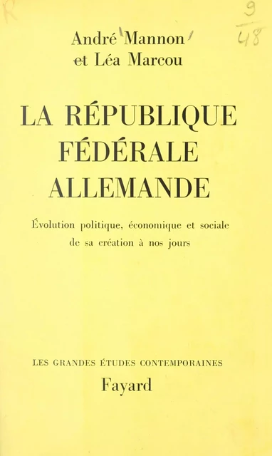 La République Fédérale allemande - André Mannon, Léa Marcou - (Fayard) réédition numérique FeniXX