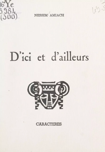 D'ici et d'ailleurs - Nessim Amiach - Caractères (réédition numérique FeniXX)