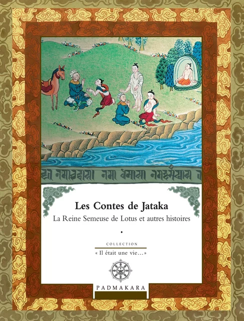 Contes de Jataka - Volume IV -  - Padmakara