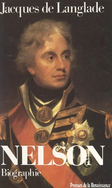 Nelson - Jacques de Langlade - (Presses de la Renaissance) réédition numérique FeniXX