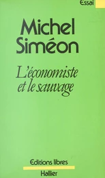 L'économiste et le sauvage