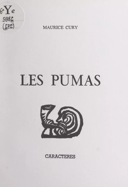 Les pumas - Maurice Cury - Caractères (réédition numérique FeniXX)