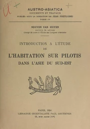 Introduction à l'étude de l'habitation sur pilotis dans l'Asie du Sud-Est