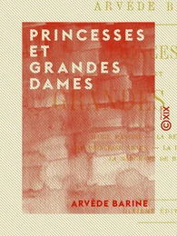 Princesses et grandes dames