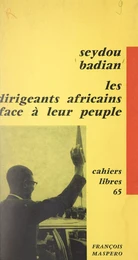 Les dirigeants d'Afrique noire face à leur peuple