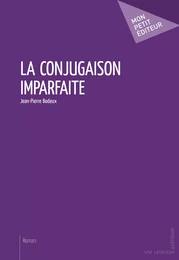 La Conjugaison imparfaite