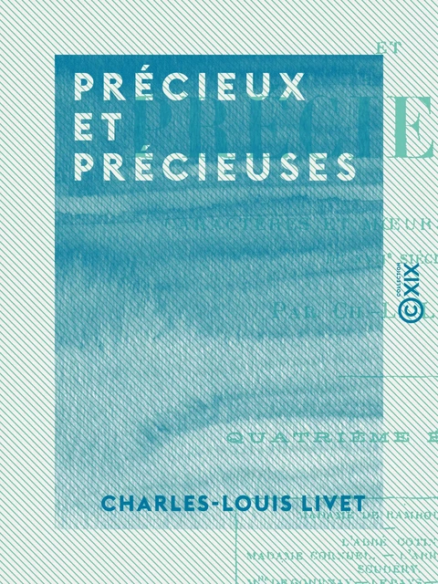 Précieux et Précieuses - Charles-Louis Livet - Collection XIX