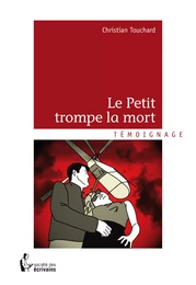 Le Petit trompe la mort