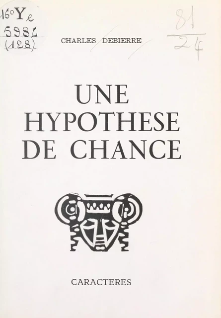 Une hypothèse de chance - Charles Debierre - Caractères (réédition numérique FeniXX)