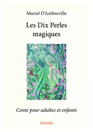 Les Dix Perles magiques