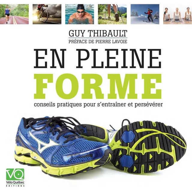 En Pleine Forme - Guy Thibault - Vélo Québec Éditions