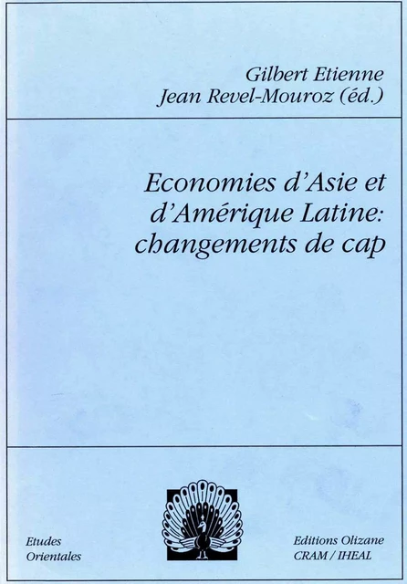 Économies d'Asie et d'Amérique latine : changements de cap -  - Éditions de l’IHEAL