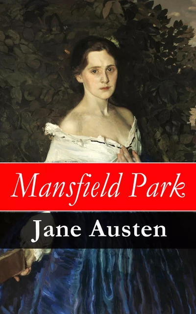 Mansfield Park - Jane Austen - e-artnow