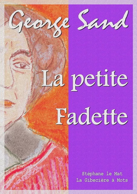 La petite Fadette - George Sand - La Gibecière à Mots